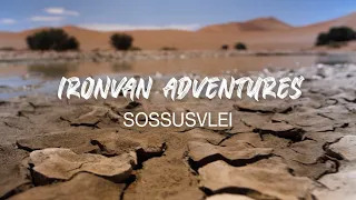 Namibia South Ep 2 Sesriem, Sossusvlei - "Ironvan" Adventures with Ironman 4x4