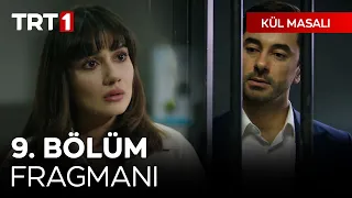 Kül Masalı 9. Bölüm Fragmanı