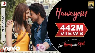 Hawayein- Jab Harry Met Sejal |Shah Rukh Khan, Anushka|Arijit Singh|Pritam