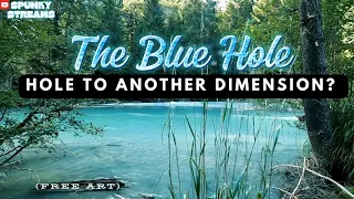 A Hole to Another Dimension? What is at the Bottom of BLUE HOLE? - Spunky Mysteries 2024 Episode 01