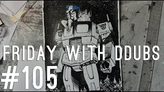 Friday with DDubs Episode 105