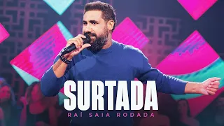 Raí Saia Rodada - Surtada (Clipe Oficial)