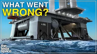 What Happened to The SpaceX Oil Rig Launch Platforms!