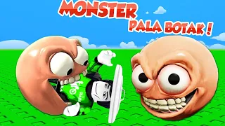 AKU DIMAKAN MONSTER MONSTER DAJJAL PALA BOTAK INI !!! - ROBLOX