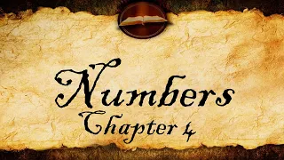 Numbers Chapter 4 | KJV Audio (With Text)