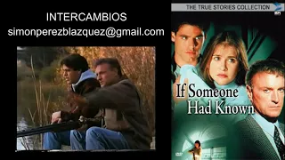 If Someone Had Known (1995) Un enemigo conocido - DOBLAJE ESPAÑOL LATINO