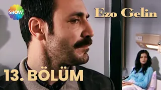 Ezo Gelin - 13. BÖLÜM