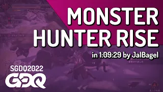 Monster Hunter Rise by JalBagel in 1:09:29 - Summer Games Done Quick 2022