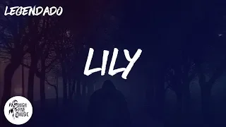 Alan Walker, K-391 - Lily [Tradução/Legendado] ft. Emelie Hollow