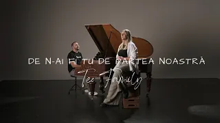 Teo Family - De n-ai fi Tu de partea noastră