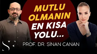 Ölümü Unutan Her Şeye Sahip Olmak İster - Prof. Dr. Sinan Canan