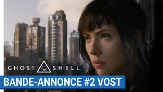 GHOST IN THE SHELL - Bande-annonce #2 - VOST [au cinéma le 29 Mars 2017]