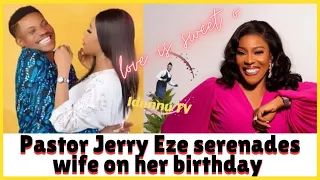 🥺🥺Moments Pastor Jerry Eze serenades wife Eno Jerry on her Birthday 🎈🎈... #birthdaysurprise