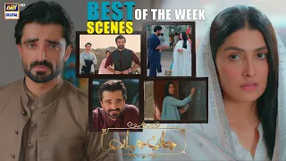 Best Scenes of The Week ❤️ | Ayeza Khan | Hamza Ali Abbasi | #Jaanejahan