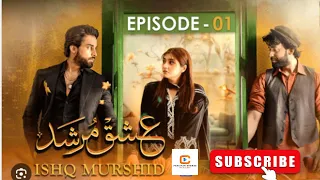 Ishq Murshid - Episode 01pakistani dramas reviews best trendy pakistani dramas