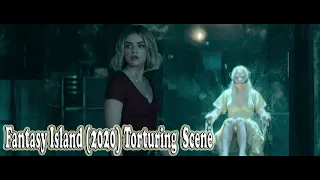 Fantasy Island (2020) Torturing Scene