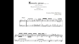 Dall'Abaco Felice E.: (1675-1742):Concerto Grosso in re mag Op.V n.6 - Harpsichord transcription