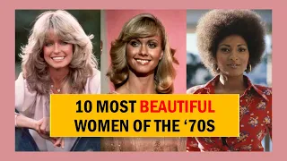 10 most beautiful women of the ‘70s | Farrah Fawcett to Faye Dunaway