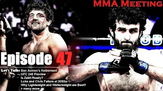 Ben Askren's Legacy; UFC 245 Early Predictions; Zabit is Not Ready + much more