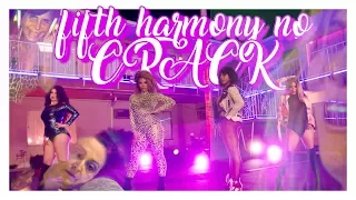 fifth harmony no crack #25 | it's all goin' DOWN
