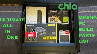 Ultimate all-in-one CHIA Mining PC - Parts List