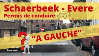 Examen pratique permis de conduire à Schaerbeek - Evere #Partie 2