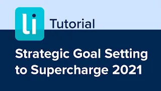 Strategic Goal Setting to Supercharge 2021