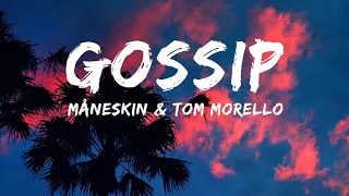Måneskin & Tom Morello GOSSIP [Lyrics]