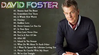 David Foster Greatest Hits Full Album - Best Duets Male and Female Song