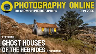 Photographing Ghost Houses, mastering exposure, aperture explained, and the best views on Skye
