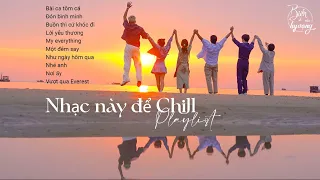 Playlist RELAX tâm hồn, CHILL hết nấc trong Biển của hy vọng