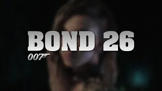 BOND 26 | Unofficial US Teaser