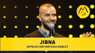 Jibna – Appelez-moi Mathieu Noblet