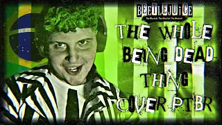 THE WHOLE "BEING DEAD" THING (COVER PTBR) 🇧🇷 | Beetlejuice: The Musical | Nick Narcelli