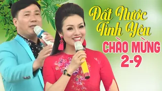 Đất Nước Tình Yêu - Duy Phường & Tân Nhàn | Những Ca Khúc Hay Nhất Chào Mừng Quốc Khánh 2/9