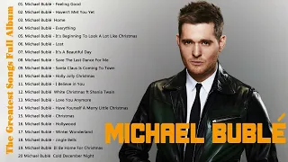 Michael Bublé Greatest Hits 2022💥💥 Best Songs of Michael Bublé Playlist full album