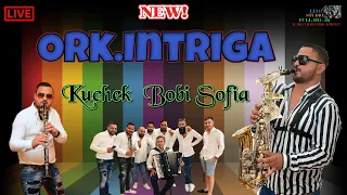 Ork.Intriga 2021 🎷 Kuchek Bobi Sofia 🎷 🎶 New 2021 🎶 ♫ █▬█ █ ▀█▀ ♫