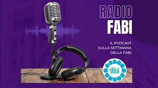 RADIO FABI - La settimana della Fabi dal 22 al 28 aprile