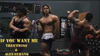 TREN TWINS & ALEX EUBANK - If You Want Me Remix (AESTHETICS GYM HARDSTYLE)