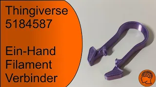 Filament Verbinder mit einer Hand / Thingiverse 5184587