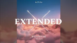 Kygo & Ava Max - Whatever [EXTENDED]