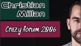 Christian Millan - Crazy Forum ( Viernes 20 - 01 - 2006 ) @nontheclub