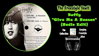 Buffy “Give Me A Reason” (Radio Edit) Freestyle Music 1994