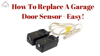 How To Replace A Garage Door Sensor - Easy!