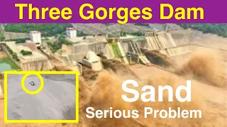 China Three Gorges Dam ● Full of Sand  Serious Problem ● July 25, 2022  ● Water Level and Flood