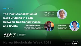 The Institutionalization of DeFi: Bridging the Gap Between Traditional Finance and Crypto | KBW2023