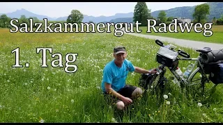 Salzkammergut Radweg 1.Tag