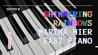 Martha Mier: Shimmering Rainbows