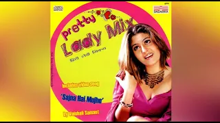 Sajnaa Hai Mujhe Sajna Ke Liye - Remix