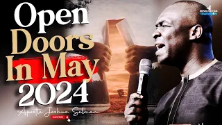 DANGEROUS PRAYERS FOR OPEN DOORS IN MAY - APOSTLE JOSHUA SELMAN